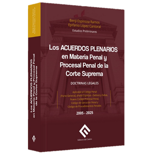 LOS ACUERDOS PLENARIOS EN MATERIA PENAL Y PROCESAL PENAL DE LA CORTE SUPREMA_LIBRO